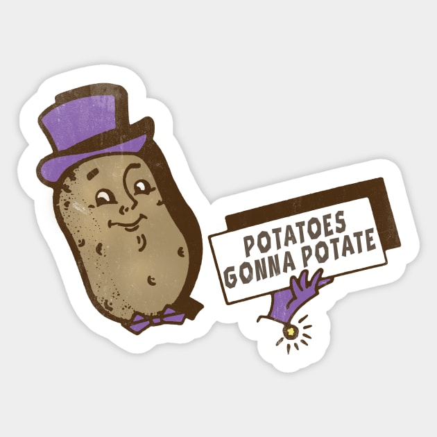 Potatin' Potato Sticker by vokoban